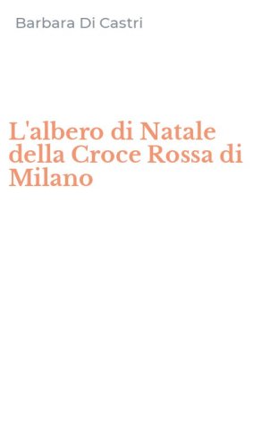 L'albero di Natale della Croce Rossa di Milano