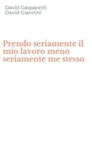 Prendo seriamente il mio lavoro meno seriamente me stesso