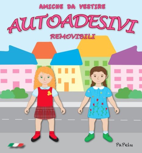 Amiche da vestire. Autoadesivi removibili