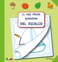 Il mio primo quaderno del ricalco