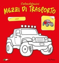 Mezzi di trasporto. Coloradesivi