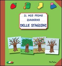 Il mio primo quaderno delle stagioni