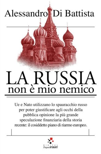 La Russia non &egrave; il mio nemico