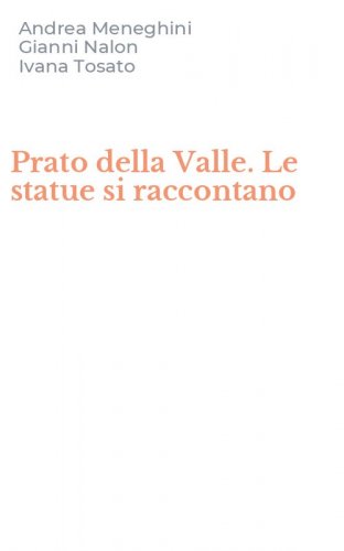 Prato della Valle. Le statue si raccontano