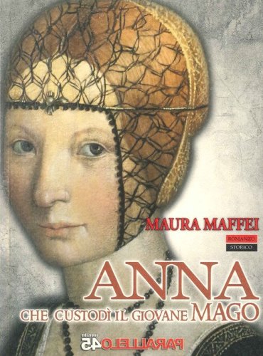 Anna che custod&igrave; il giovane mago