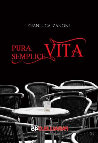 Pura semplice vita