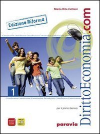 DIRITTO ED ECONOMIA.COM. EDIZ. RIFORMA. PER LE SCUOLE SUPERIORI. VOL. 2