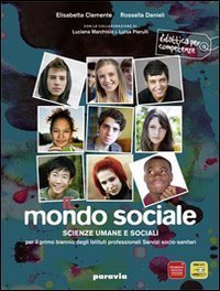 MONDO SOCIALE. PER GLI IST. PROFESSIONALI. CON ESPANSIONE ONLINE (IL)