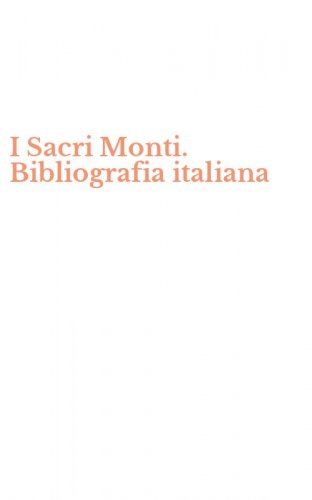 I Sacri Monti. Bibliografia italiana