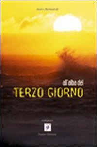 All'alba del terzo giorno