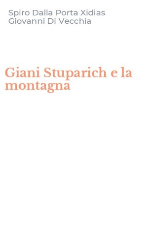 Giani Stuparich e la montagna