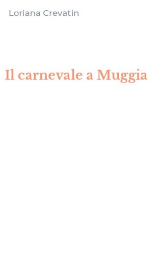 Il carnevale a Muggia