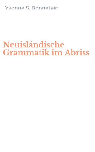Neuisl&auml;ndische Grammatik im Abriss