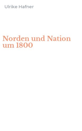 Norden und Nation um 1800