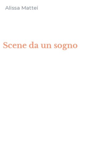 Scene da un sogno