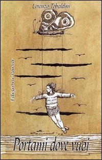 Portami dove vuoi