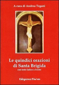Le quindici orazioni di Santa Brigida
