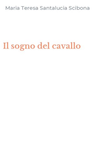Il sogno del cavallo