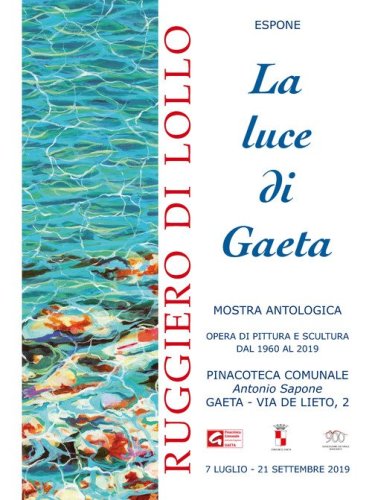La luce di Gaeta. Catalogo della mostra (Gaeta, 7 luglio-21 settembre 2019)