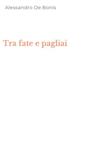 Tra fate e pagliai