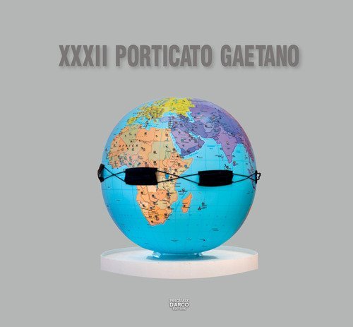 Porticato Gaetano. 32&ordf; edizione della mostra