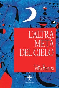 L'altra met&agrave; del cielo