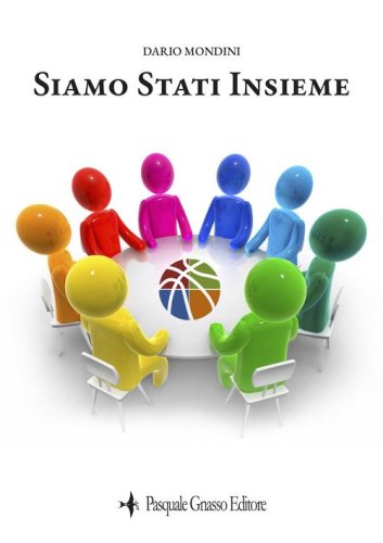 Siamo stati insieme. La cronaca tormentata e puntigliosa di un lungo viaggio, intrapreso per condividere una comune passione