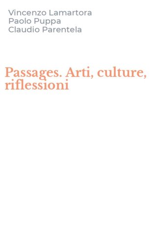 Passages. Arti, culture, riflessioni