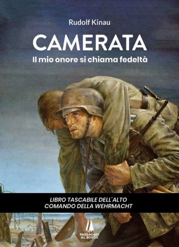 Camerata. Il mio onore si chiama fedelt&agrave;