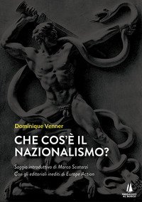 Che cos'&egrave; il nazionalismo?