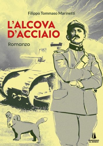L'alc&ograve;va d'acciaio