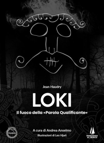 Loki. Il fuoco della &laquo;parola qualificante&raquo;