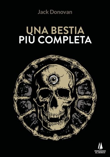 Una bestia pi&ugrave; completa
