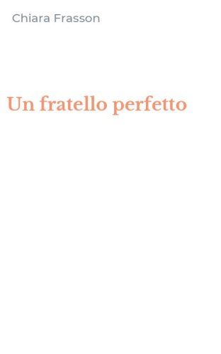 Un fratello perfetto