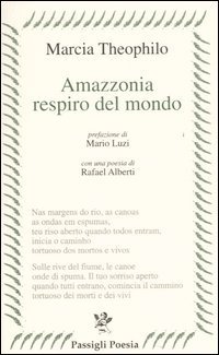 Amazzonia respiro del mondo. Testo portoghese a fronte