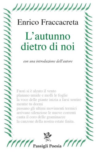 L'autunno dietro di noi