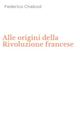 Alle origini della Rivoluzione francese