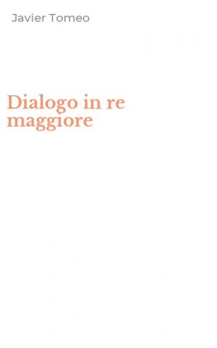 Dialogo in re maggiore