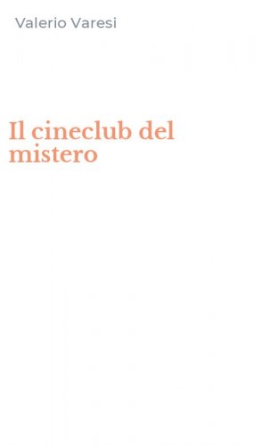 Il cineclub del mistero