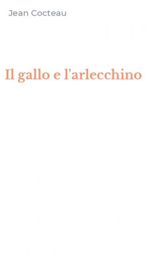 Il gallo e l'arlecchino