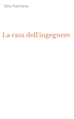 La casa dell'ingegnere