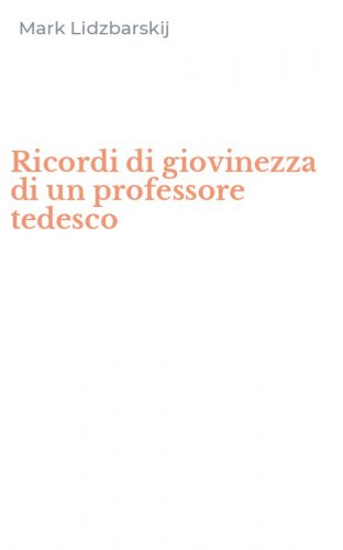 Ricordi di giovinezza di un professore tedesco