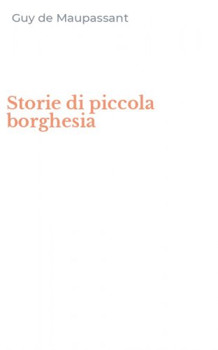 Storie di piccola borghesia