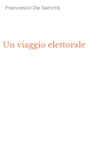 Un viaggio elettorale