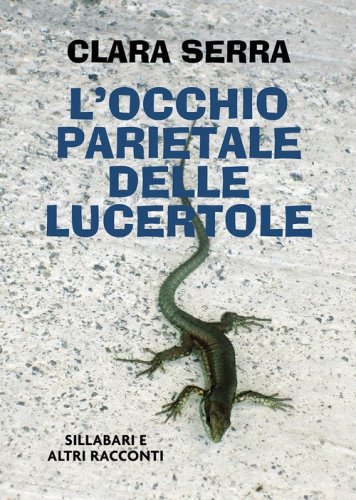 L'occhio parietale delle lucertole