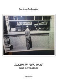 Rimani in vita, Hans. Bleib &uuml;brig, Hans