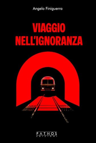 Viaggio nell'&igrave;gnoranza