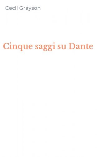 Cinque saggi su Dante
