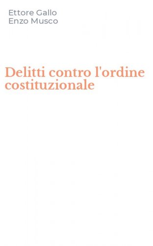 Delitti contro l'ordine costituzionale
