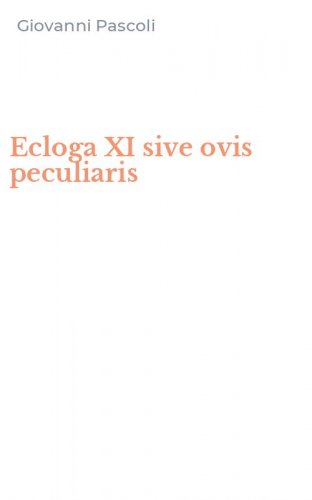 Ecloga XI sive ovis peculiaris